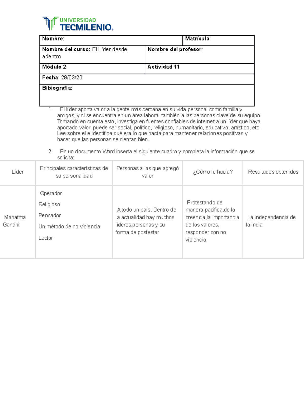 Actividad Lider des - Nombre : Matrícula : Nombre del curso: El Líder ...