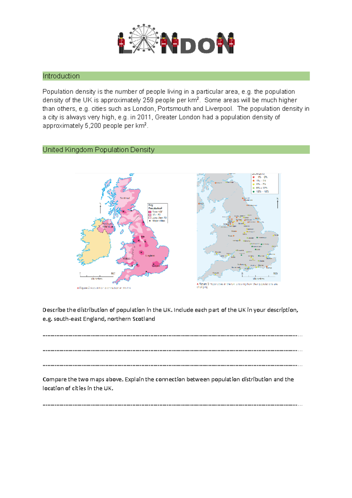 UK CITY London - Introduction Population density is the number of ...