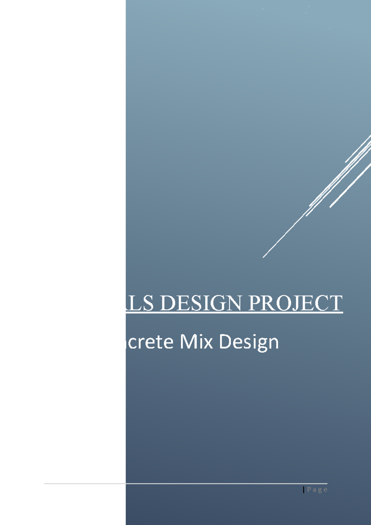 Materials Design Project Concrete MATERIALS DESIGN PROJECT Concrete