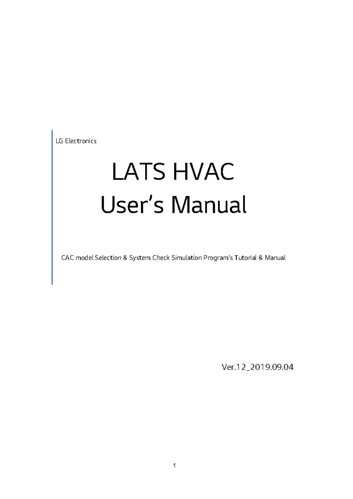 LATS HVAC Manual 2020 Ver .1 2_ 2019. LG Electronics LATS HVAC User’s Manual CAC model