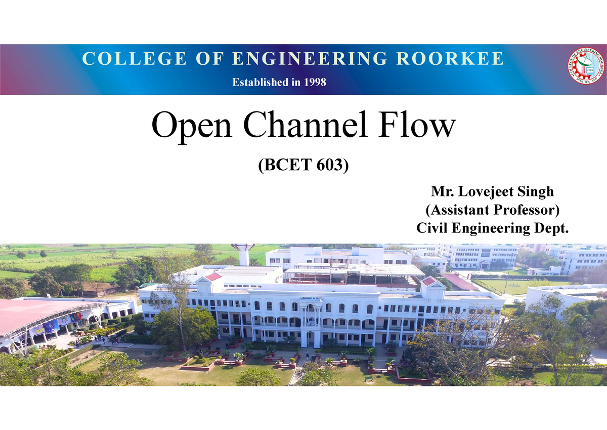 Lecture 01 - Open Channel Flow (BCET 603) CO L LE G E O F E NG I NE ER ...