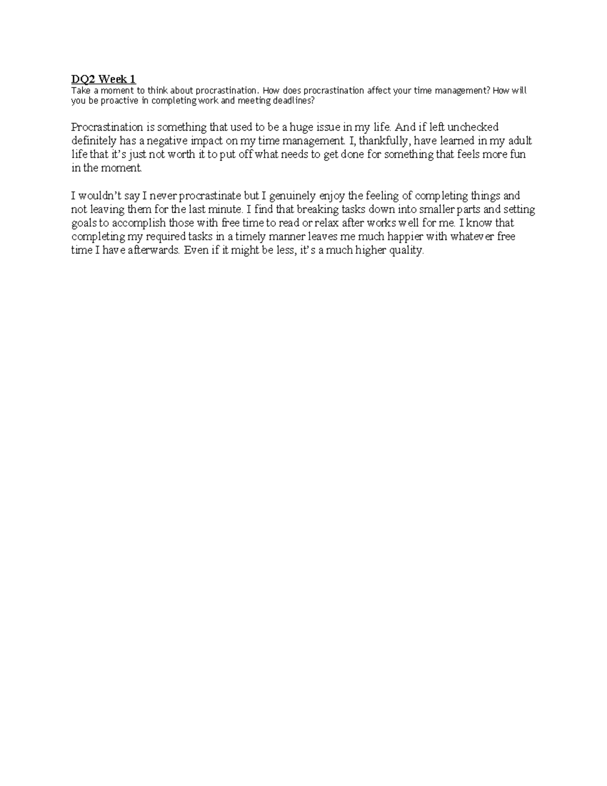 UNV 108 Week 1 DQ 2 - Week 1 Discussion Question 2 - DQ2 Week 1 Take a ...