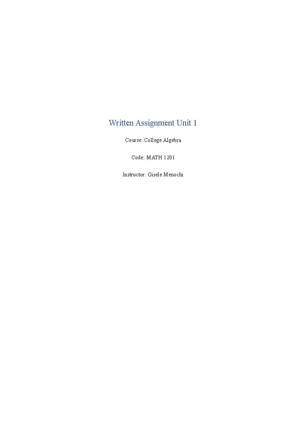 Written Assignment Unit 1 - Interval notation of domain of Step one in ...