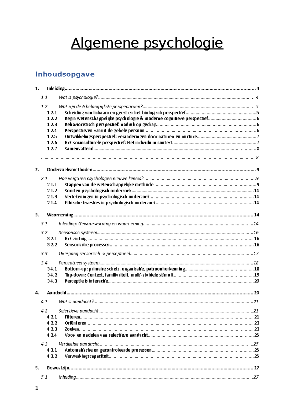 Algemene Psychologie Samenvatting - Algemene Psychologie 1. - Studocu