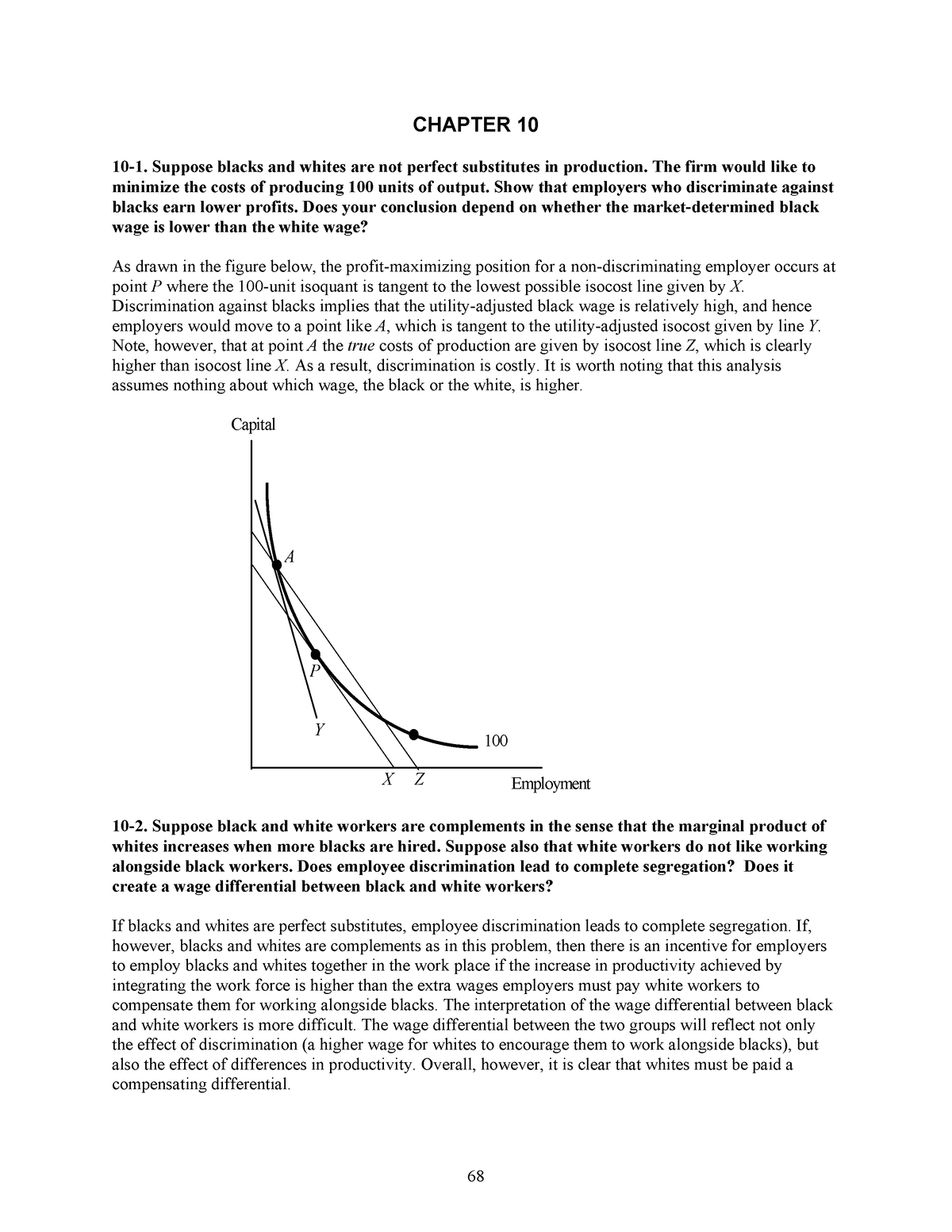 Chapter 10 Solutions Labor Economics - CHAPTER 10 10-1. Suppose Blacks ...