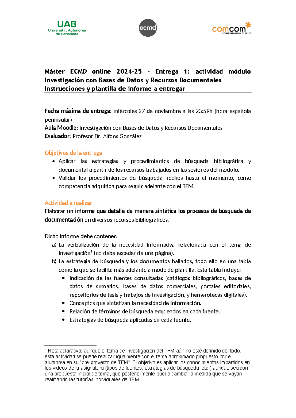 Entrega 1 - Instrucciones y plantilla entrega ECMD online 2024 - Máster ...