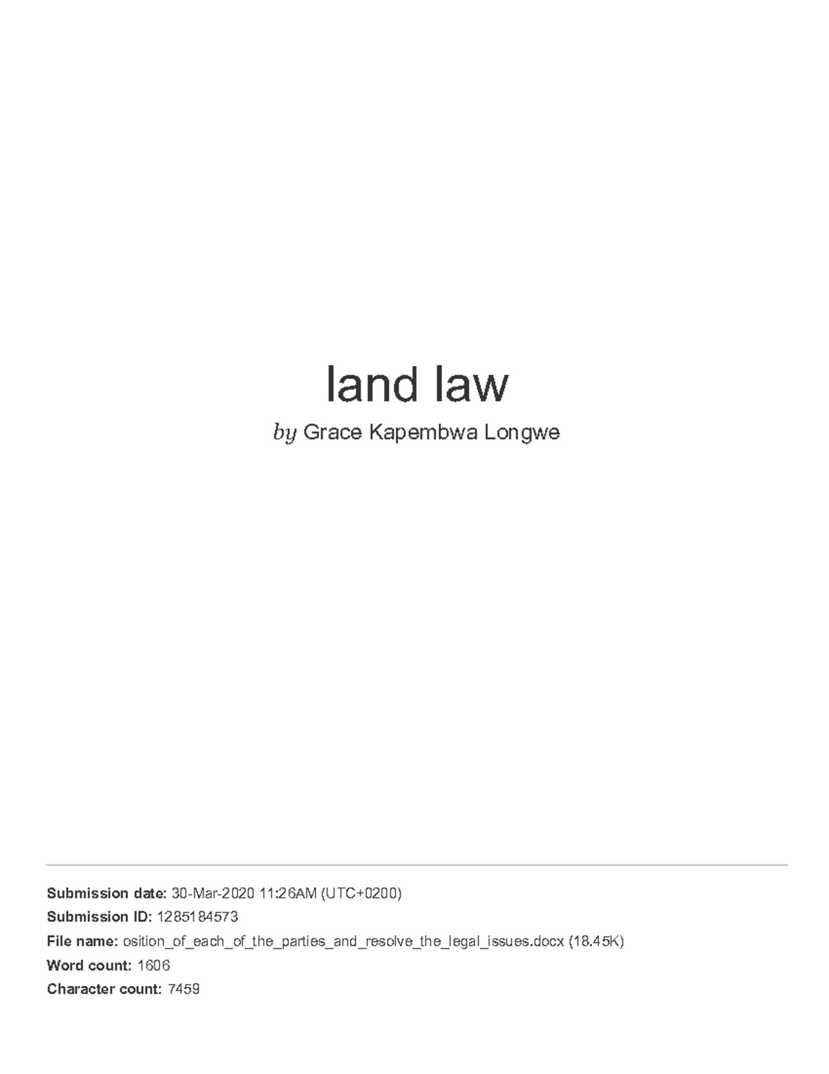 Land law Assignment by Grace Kapembwa Longweland law Submission
