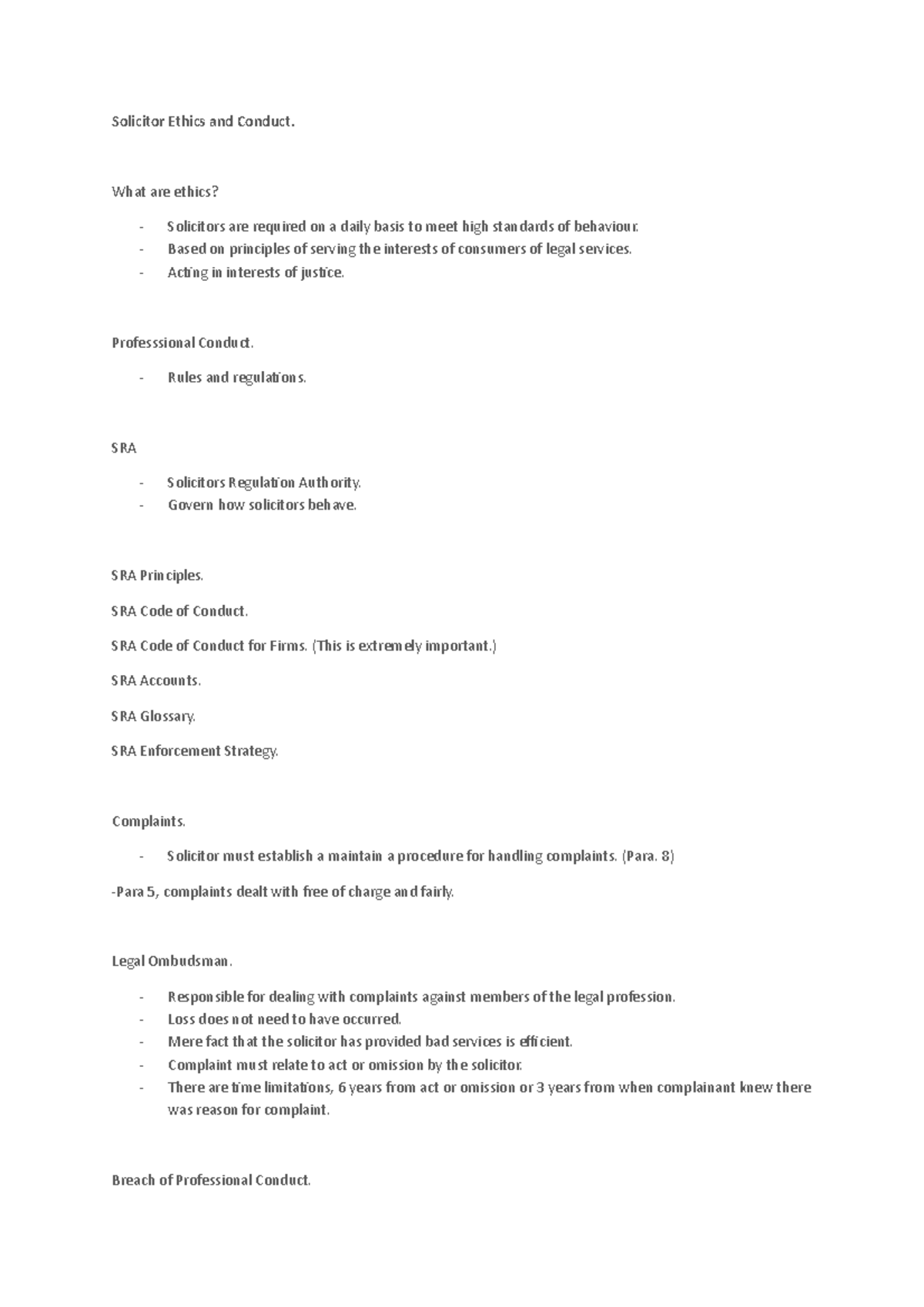 Lecture 1 Notes Solicitor Ethics and Conduct. What are ethics