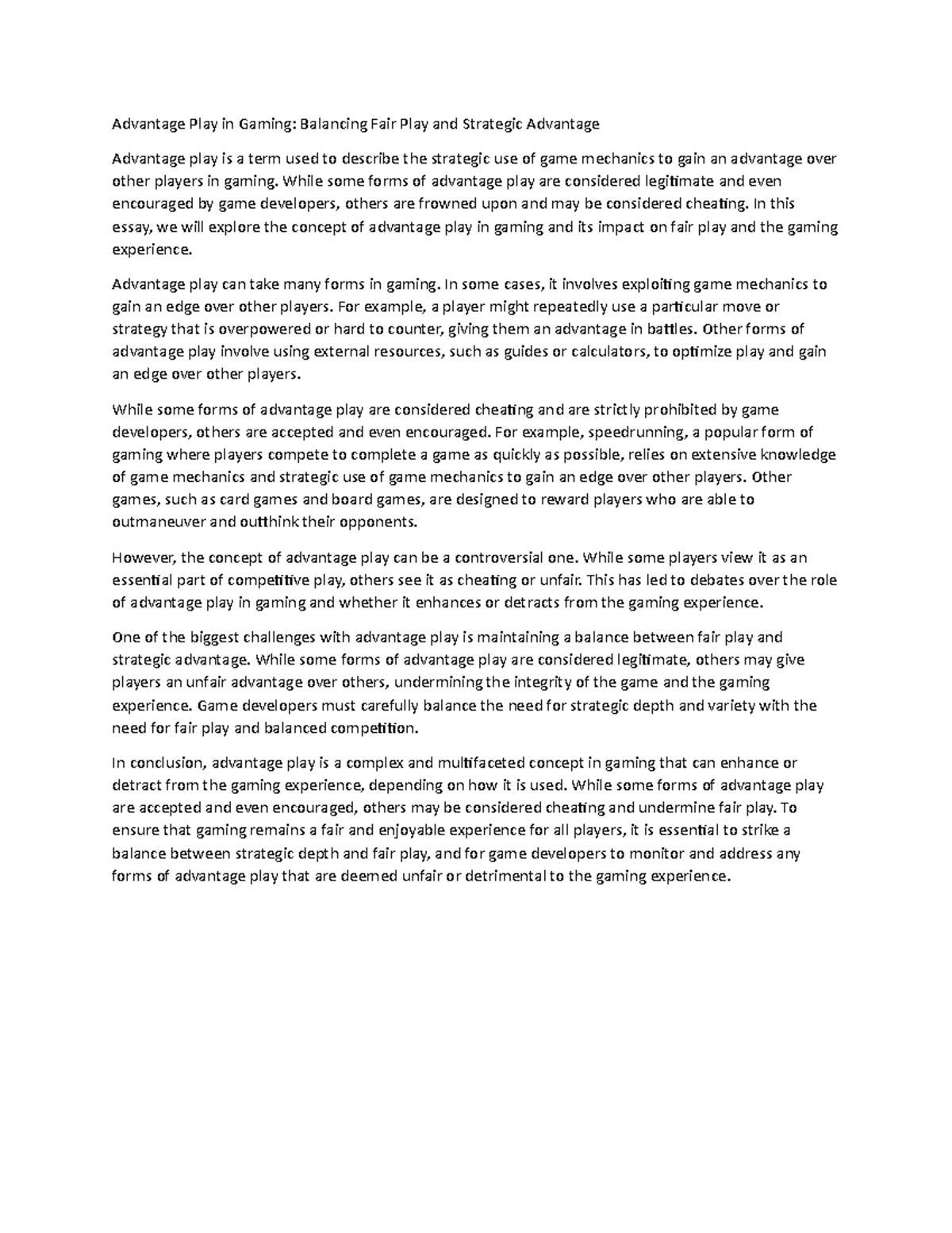 Advantage Play in Gaming While some forms of advantage play are