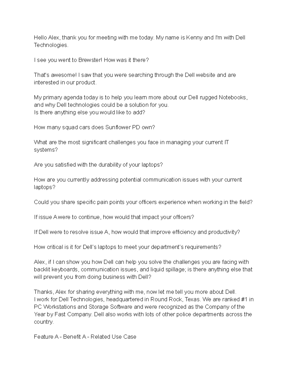 Script 1 - standard - Hello Alex, thank you for meeting with me today ...