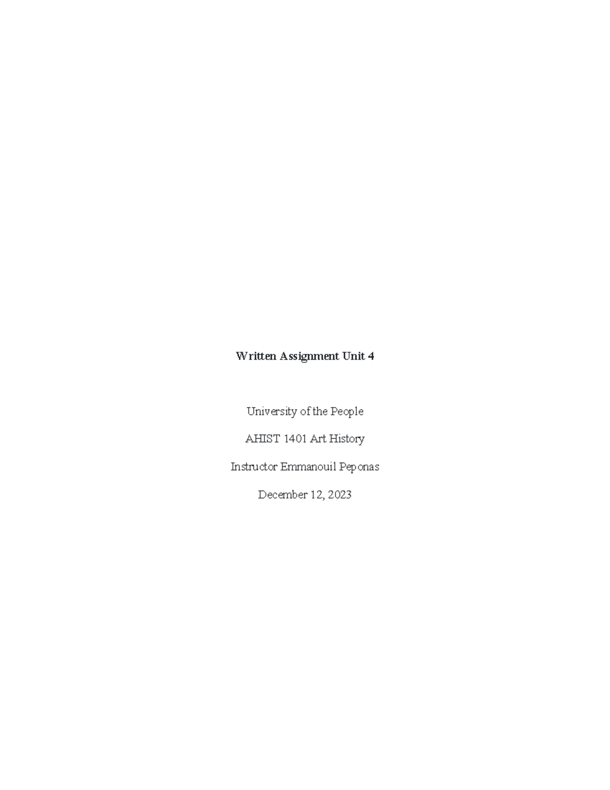 Ahist WA4 - assignment help - Written Assignment Unit 4 University of ...