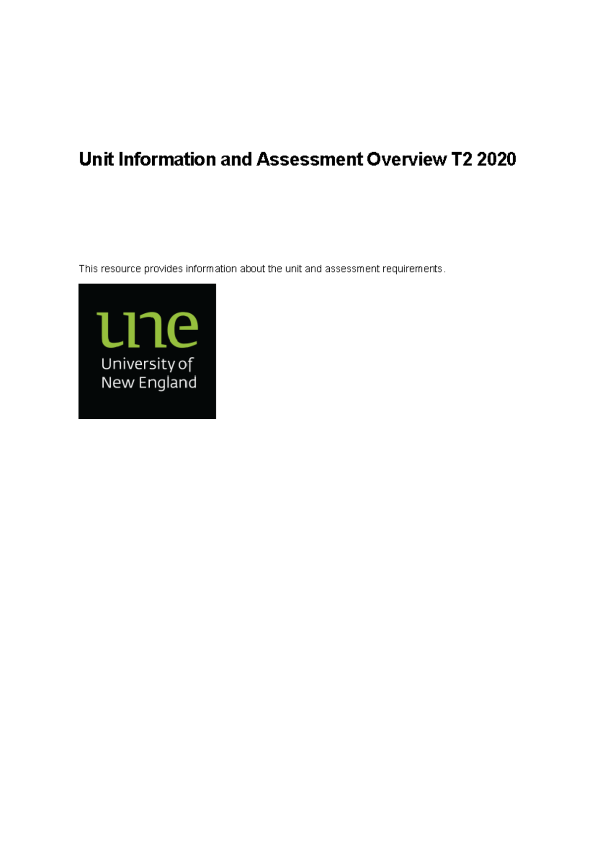 Unit Information and Assessment Overview T2 2020 - Table of contents ...