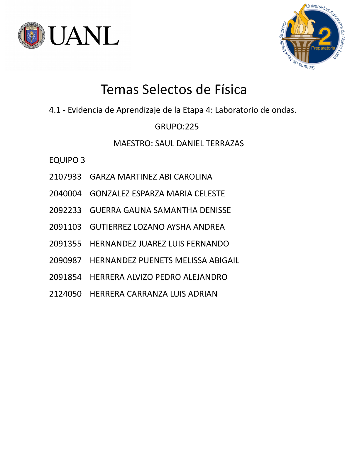 Temas Selectos De Física Grupo Maestro Saul Daniel Terrazas Equipo 3 2107933 Garza Martinez 2309
