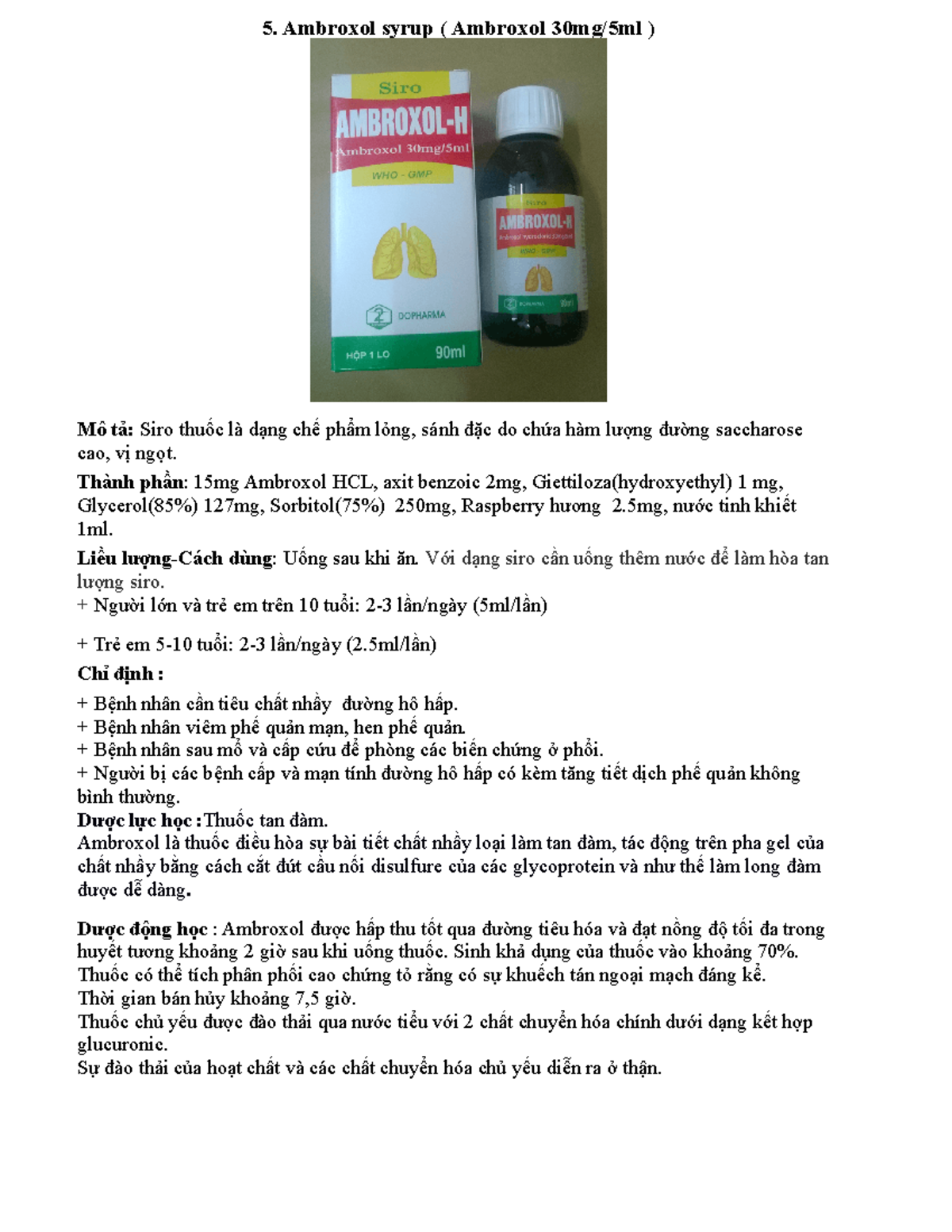 1 - sbbvc - 5. Ambroxol syrup ( Ambroxol 30mg/5ml ) Mô tả: Siro thuốc ...