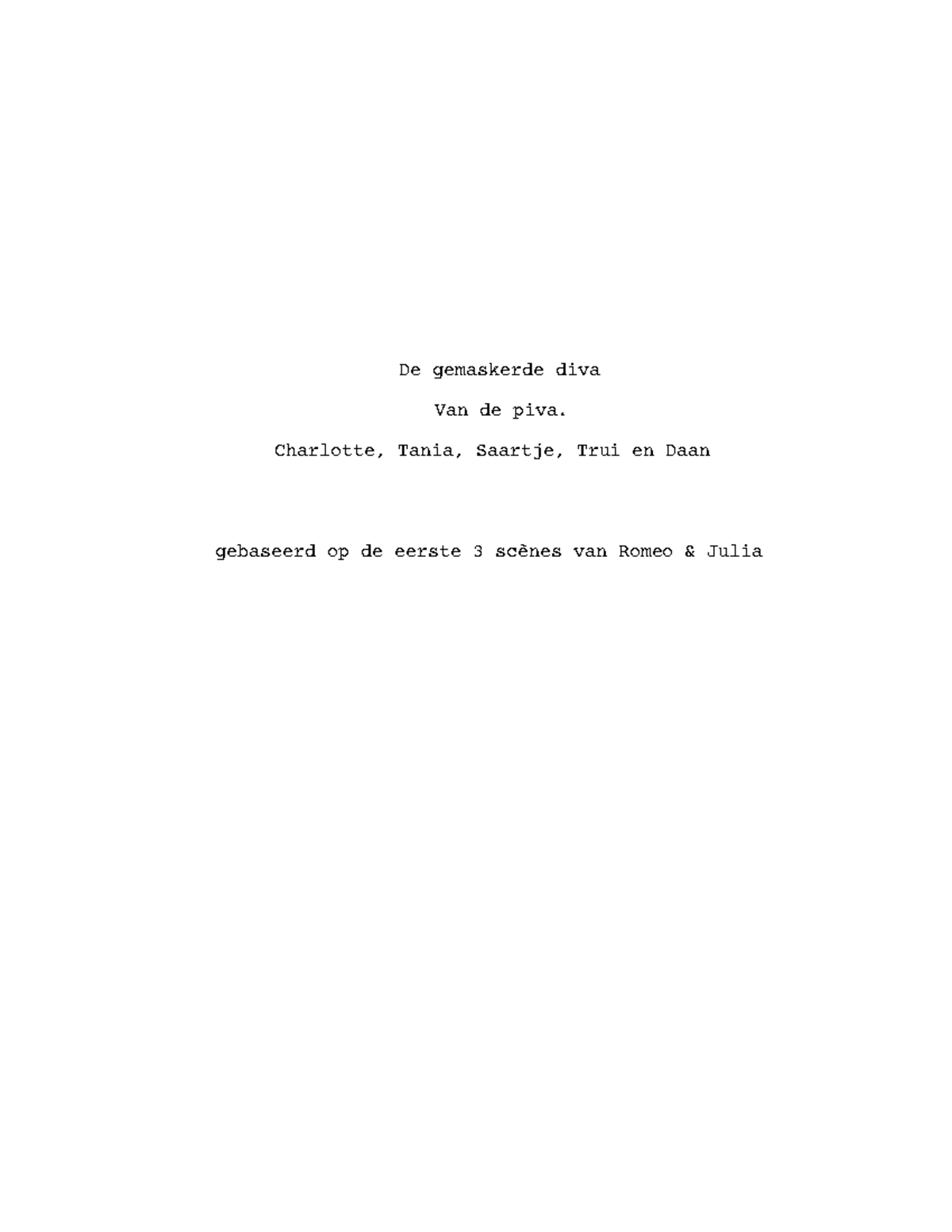 Script De gemaskerde diva van de Piva - De gemaskerde diva Van de piva ...