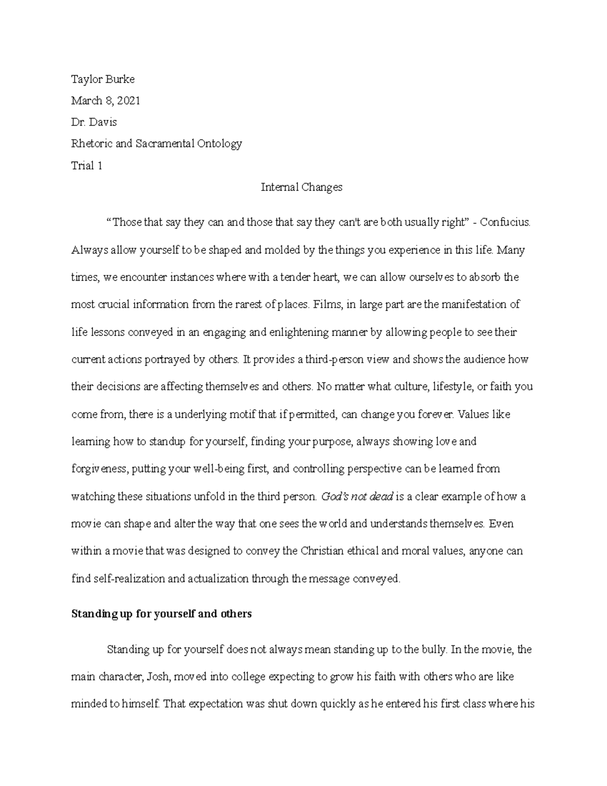 Final draft trial 1 - Taylor Burke March 8, 2021 Dr. Davis Rhetoric and ...