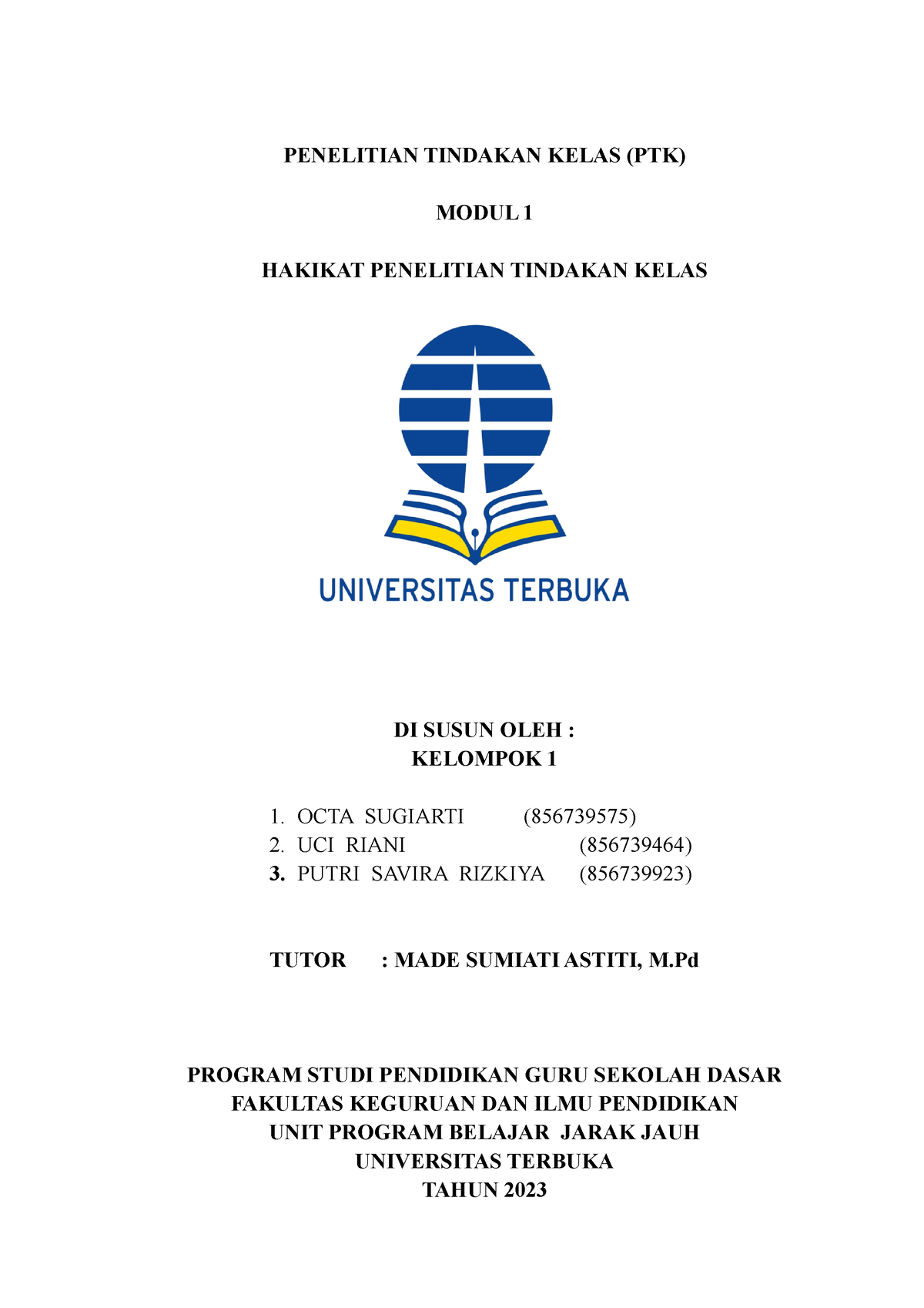 Makalah PTK Modul 1 - PENELITIAN TINDAKAN KELAS (PTK) MODUL 1 HAKIKAT ...