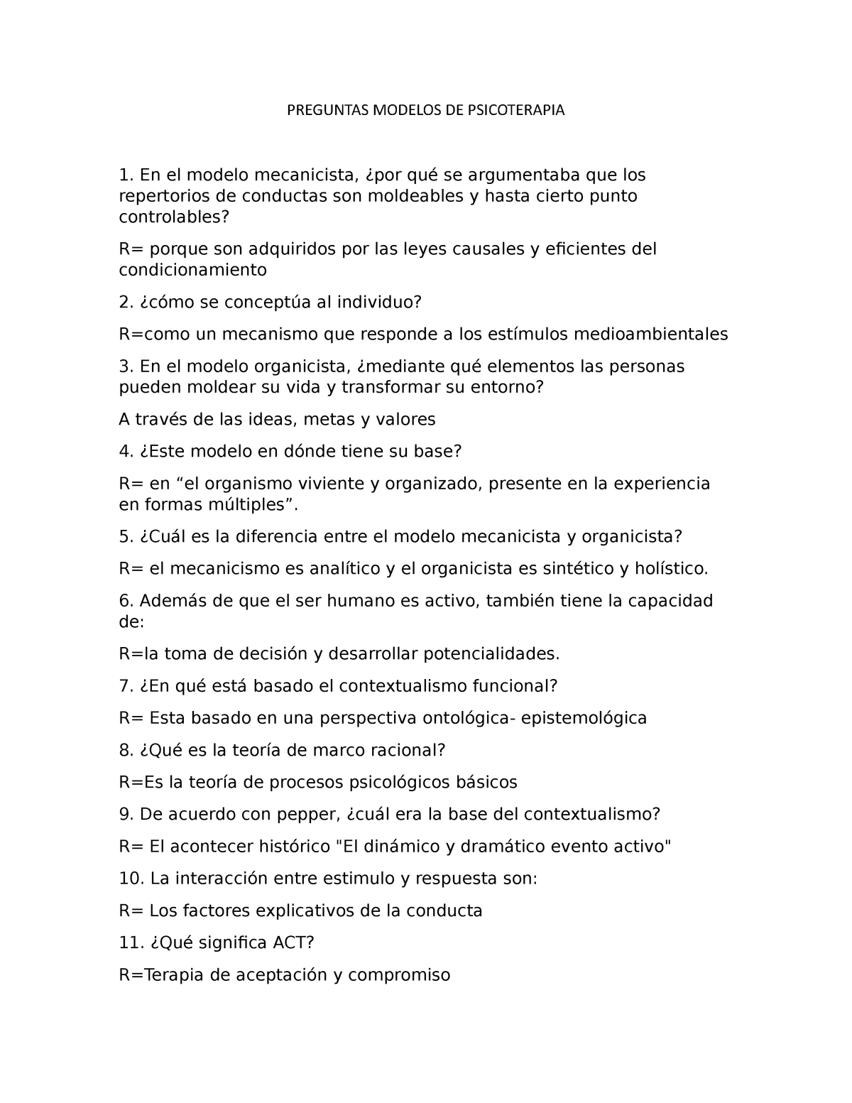 Preguntas Modelos de Psicoterapia - PREGUNTAS MODELOS DE PSICOTERAPIA 1. En  el modelo mecanicista, - Studocu