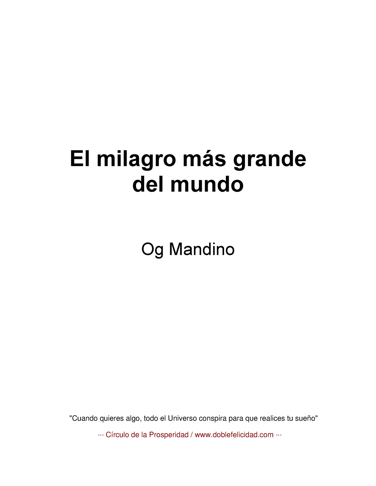 Og Mandino - El Milagro Más Grande Del Mundo ( PDFDrive ) - El Milagro ...