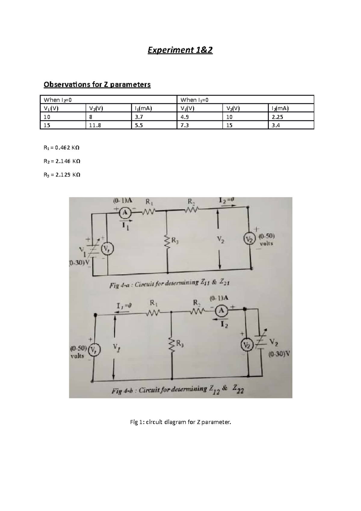 THEOREMS AND CIRCUITS Experiment 1& Observations for Z parameters