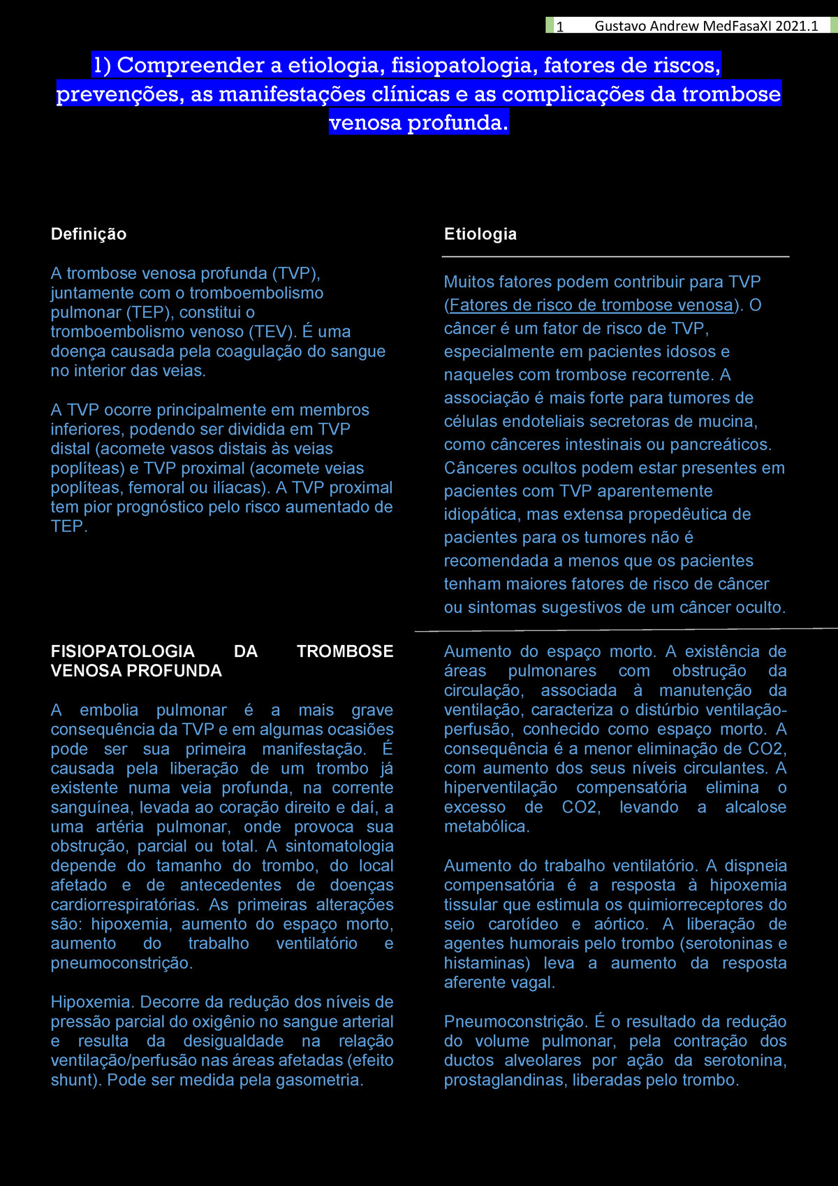 tutoria sobre Trombose Venosa Profunda TVP - 1) Compreender a etiologia,  fisiopatologia, fatores de - Studocu