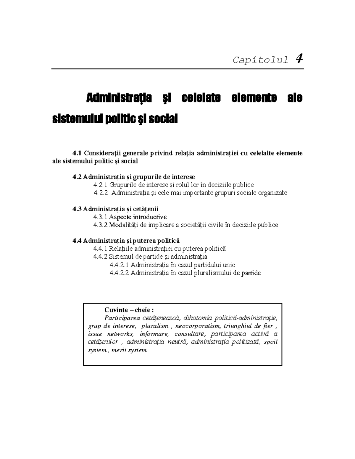 Capitolul 4 Administratia si celelalte elemente ale sistemului politic ...