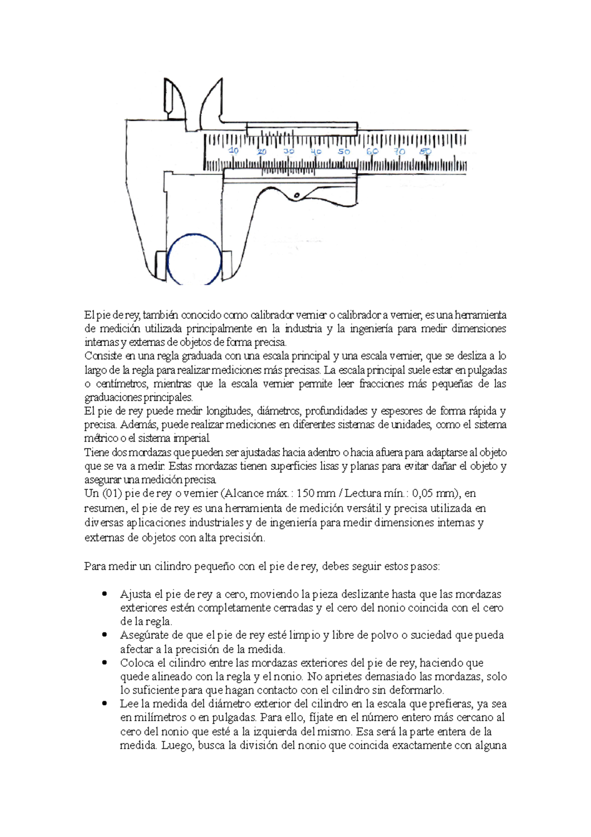 El pie de rey 7HB4F El pie de rey, también conocido como calibrador
