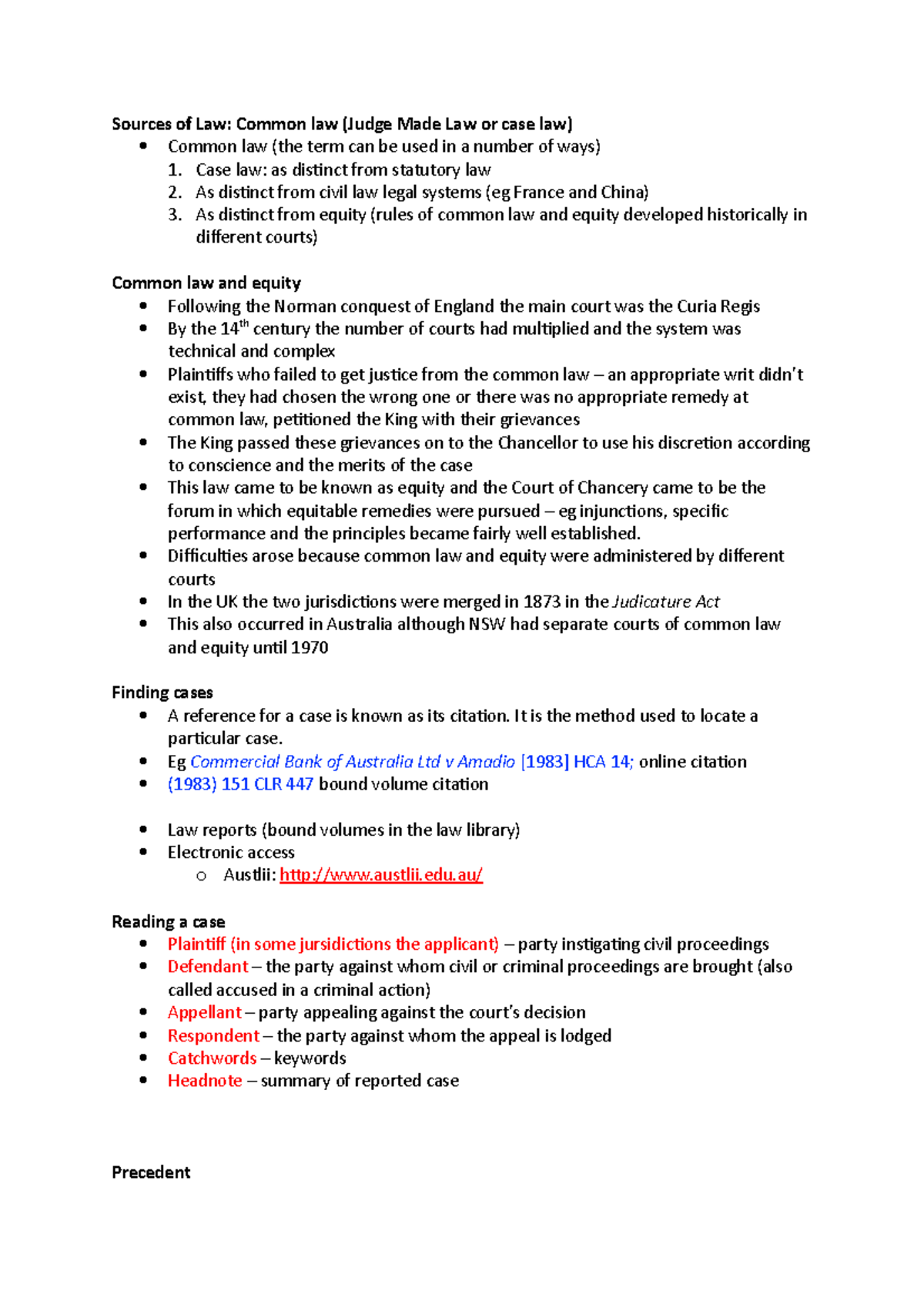 Lecture 2, Part 2 Sources of Law Common law (Judge Made Law or case