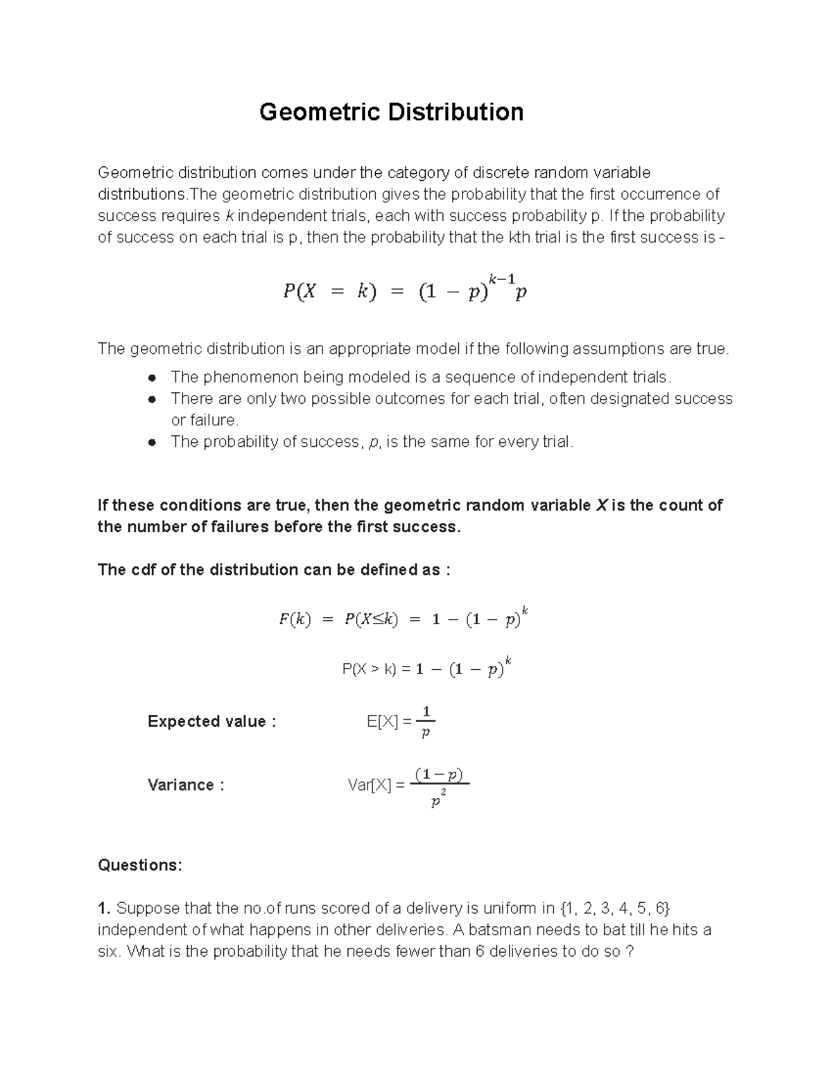 Geometric distribution if the probability of success on each trial is