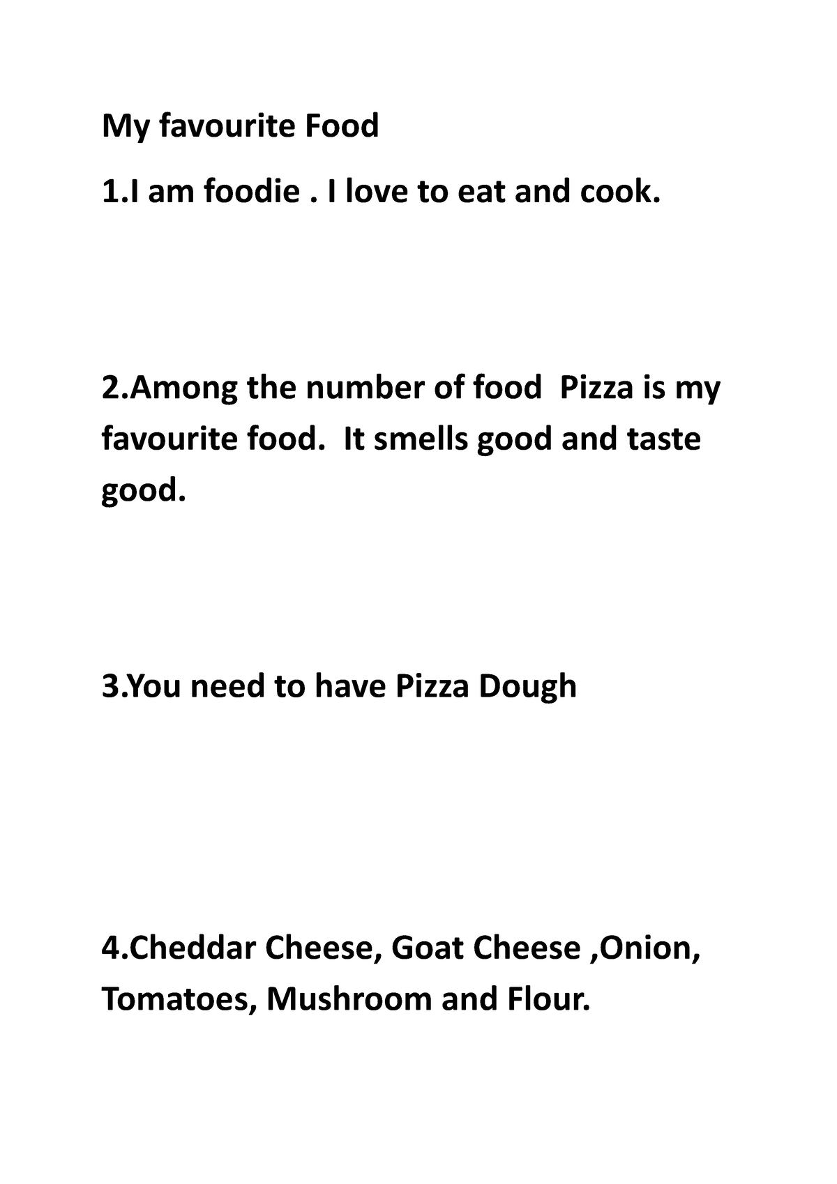 My favourite Food - pass - My favourite Food 1 am foodie. I love to eat ...