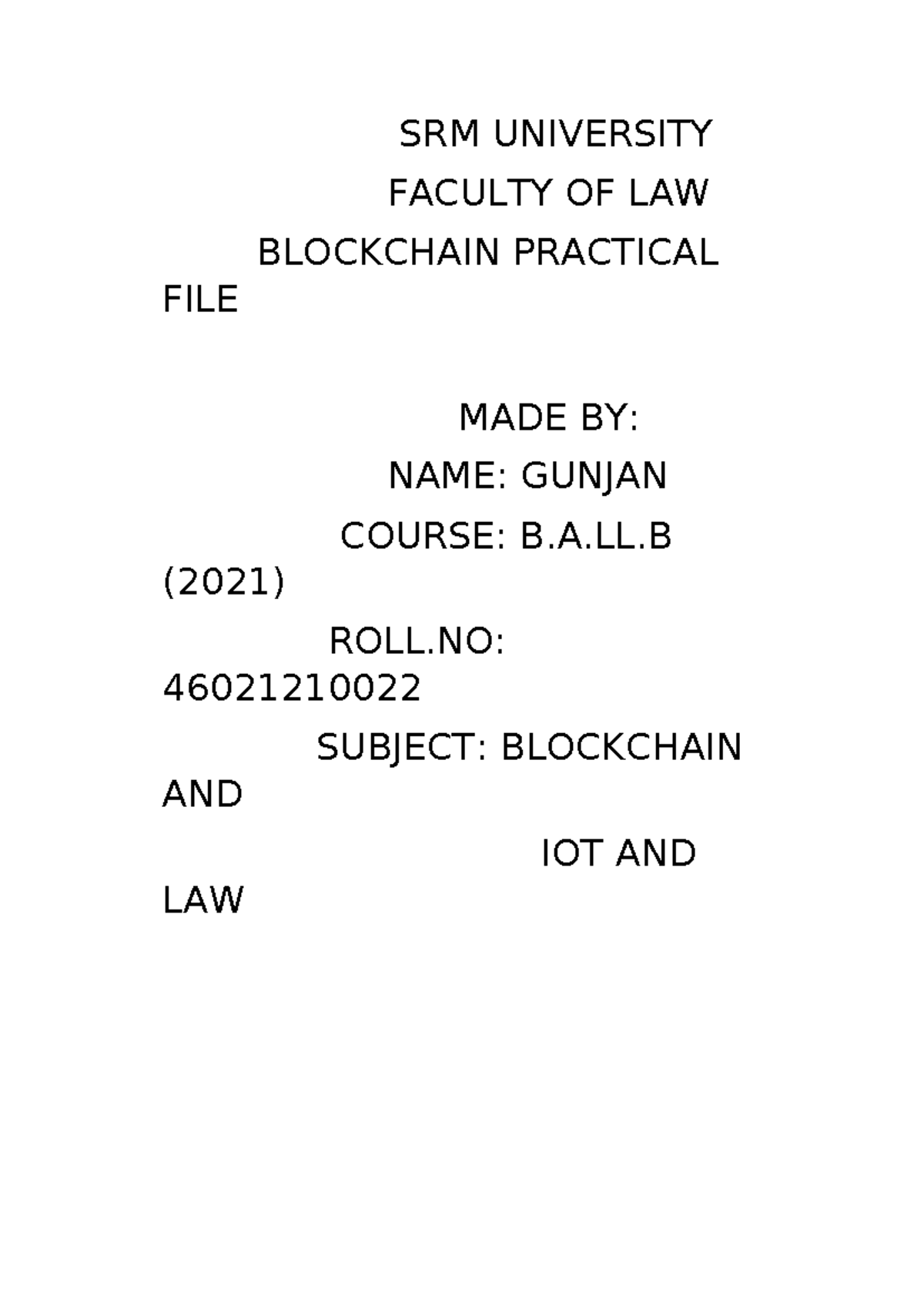 Block Chain Practical FILE - SRM UNIVERSITY FACULTY OF LAW BLOCKCHAIN ...