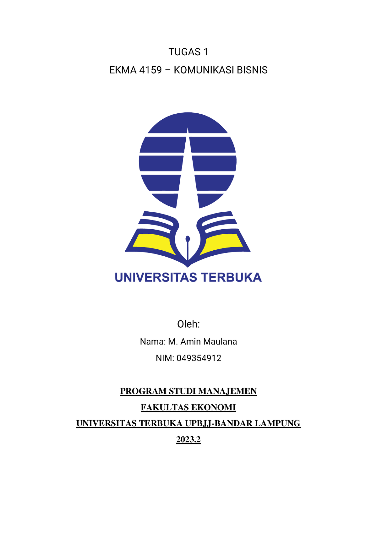 Tugas 1 EKMA4159 Komunikasi Bisnis - TUGAS 1 EKMA 4159 – KOMUNIKASI ...