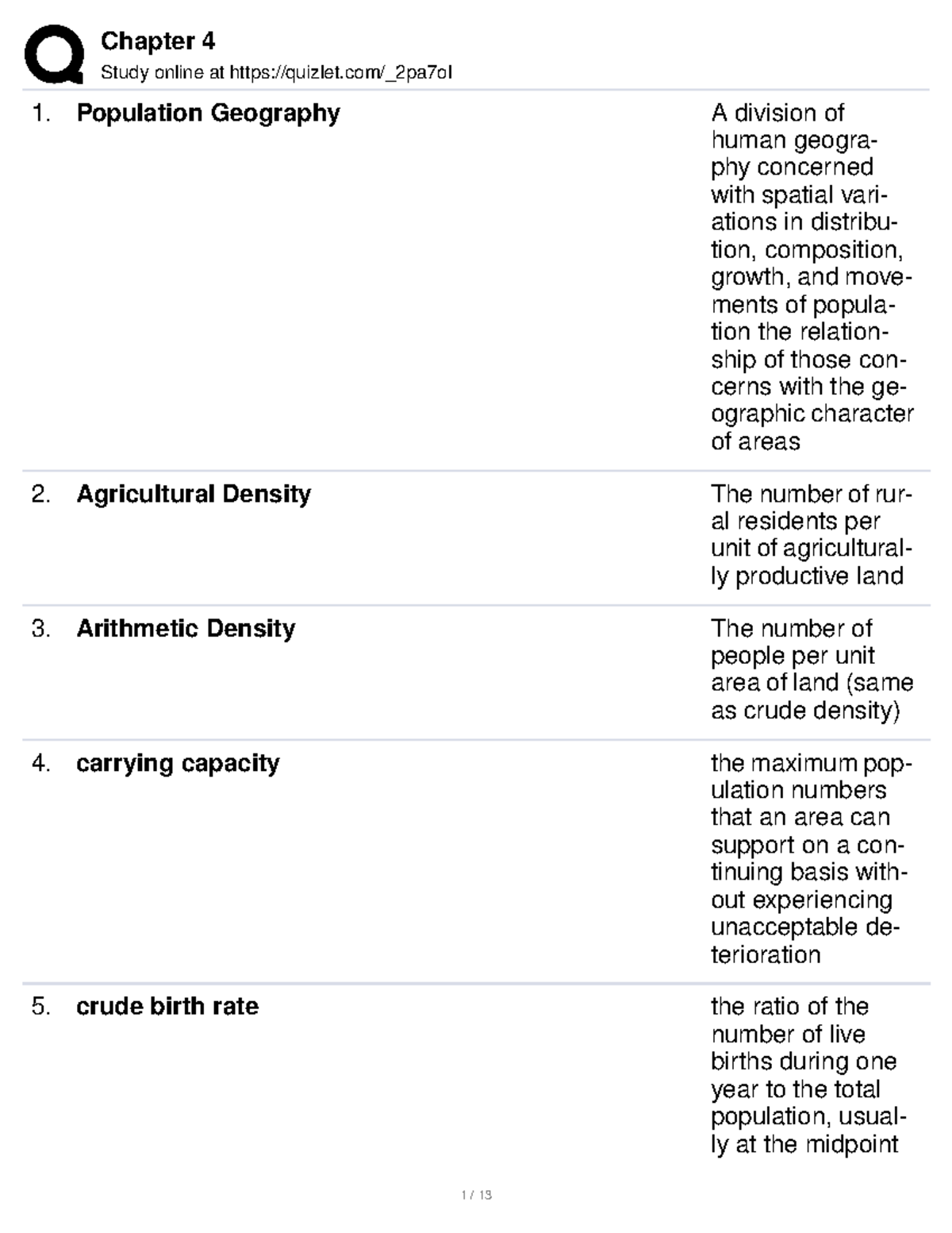 Introduction to Geography Chapter 5 Key Words 2 Study online at quizlet/_2pa7ol Population