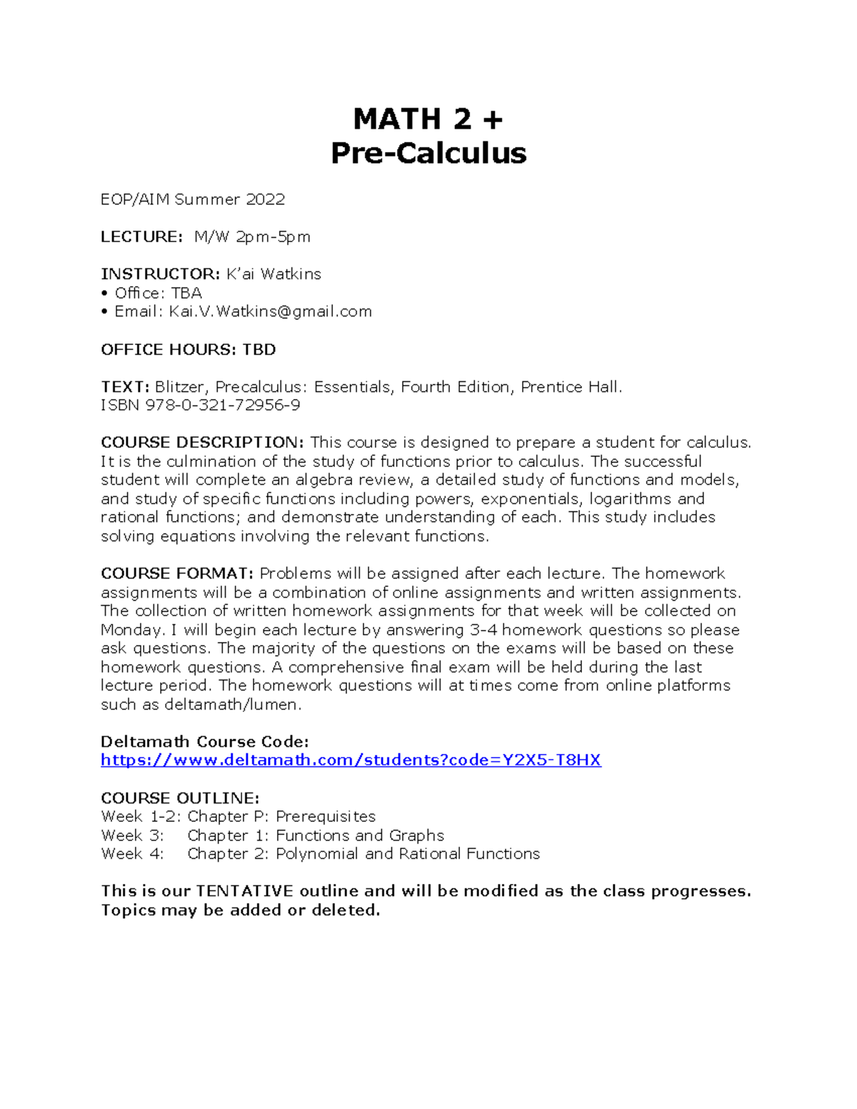 MAT2+Watkins Syllabus 22 - MATH 2 + Pre-Calculus EOP/AIM Summer 2022 ...