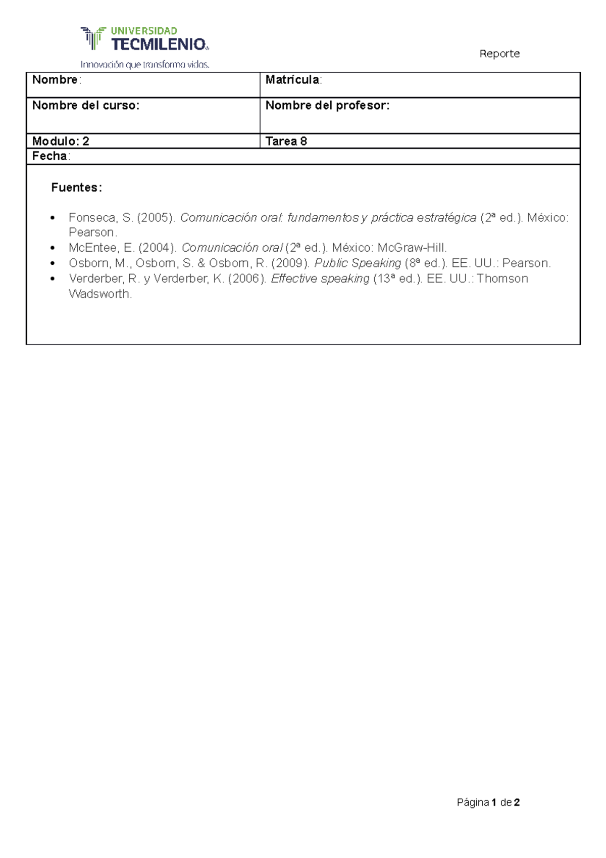 Tarea numero 7 comunicacion efectiva ooo - Reporte Nombre : Matrícula ...