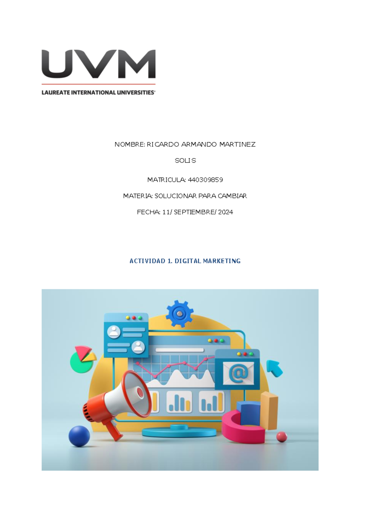 Actividad+1 - ACTIVIDAD 1 - NOMBRE: RICARDO ARMANDO MARTINEZ SOLIS ...