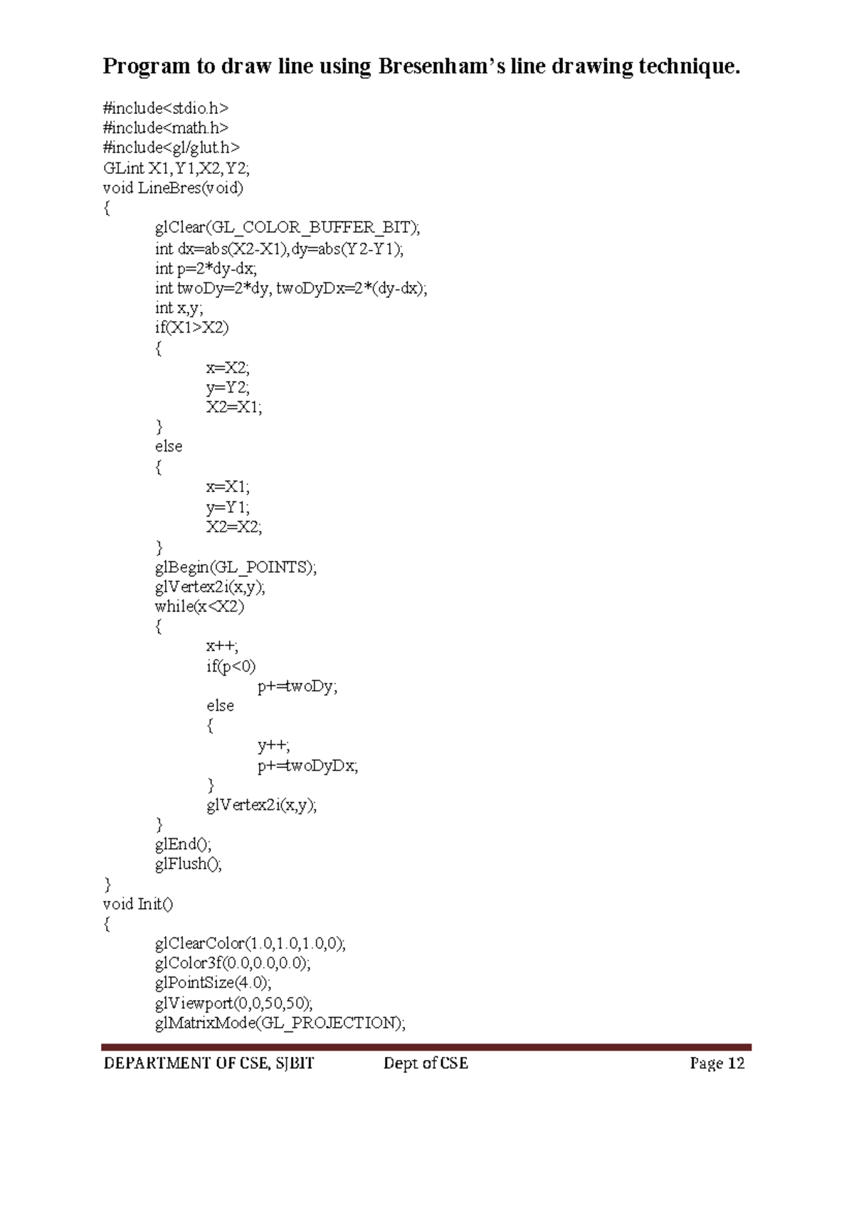 Bresenham's - Program to draw line using Bresenham’s line drawing ...