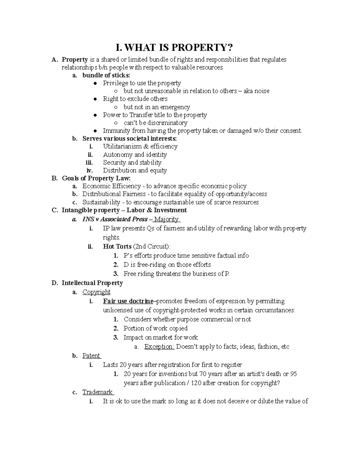 Property Attack Outline I. WHAT IS PROPERTY? A. Property is a shared