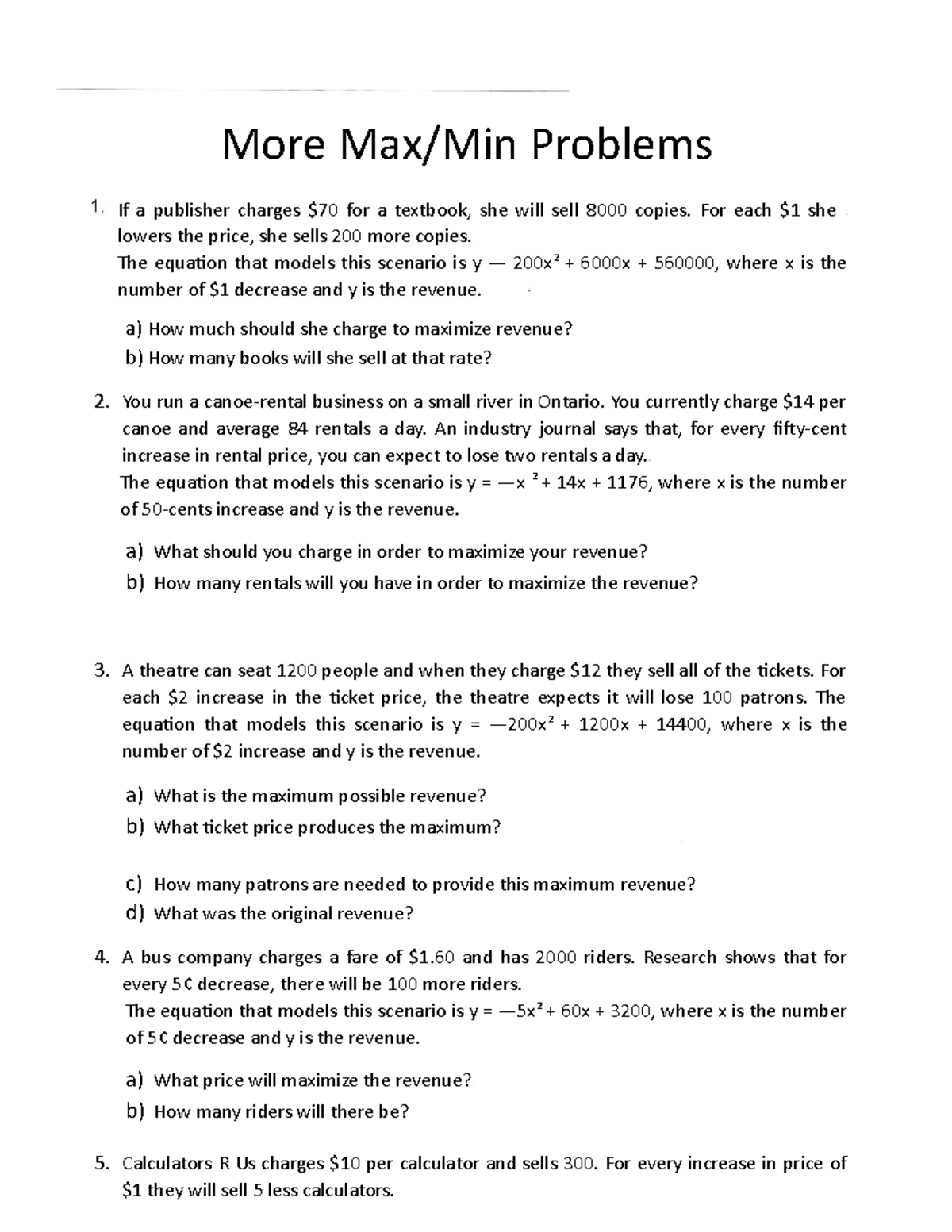 UNIT 1 MATH QUESTIONS - More Max/Min Problems If a publisher charges ...
