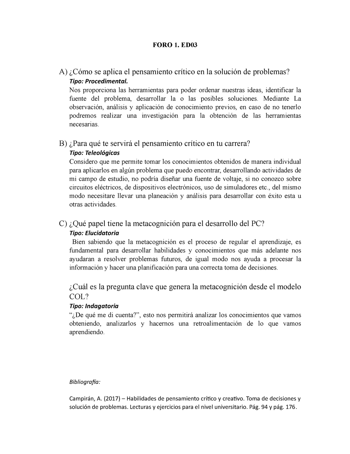 ED03 Martín Cruz - FORO 1. ED A) ¿Cómo se aplica el pensamiento crítico en  la solución de problemas? - Studocu