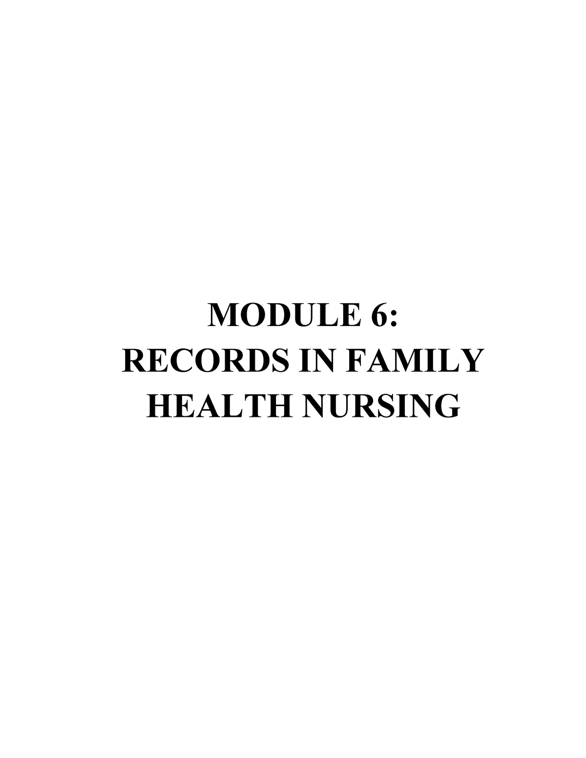 chn-lecture-module-6-records-in-family-health-nursing-module-6