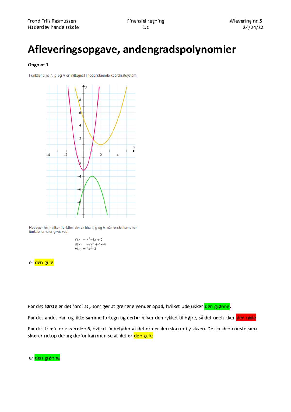 Andengradspolynomier - Haderslev Handelsskole 1 24/04 ...