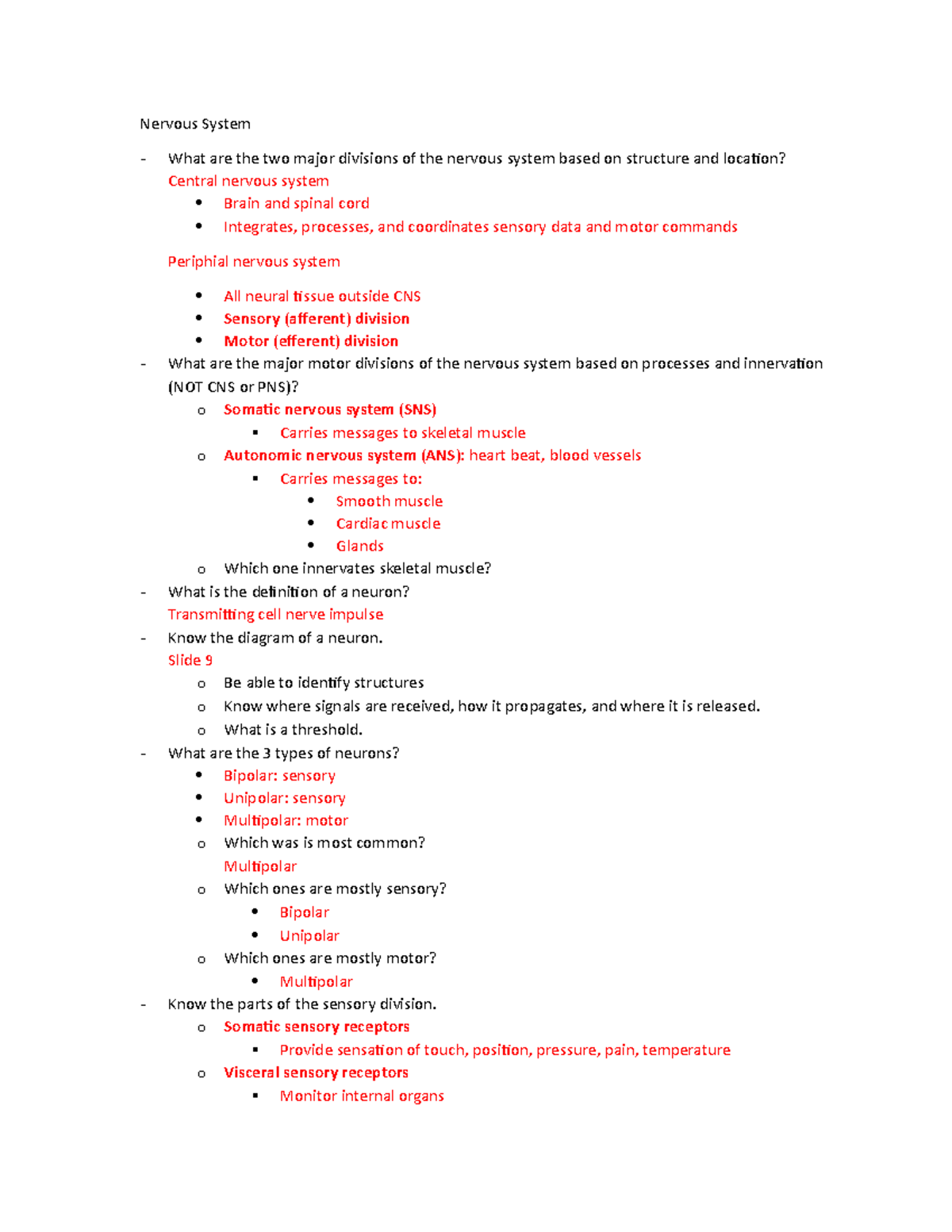 Muscle study guide (Test 2) - Nervous System What are the two major ...