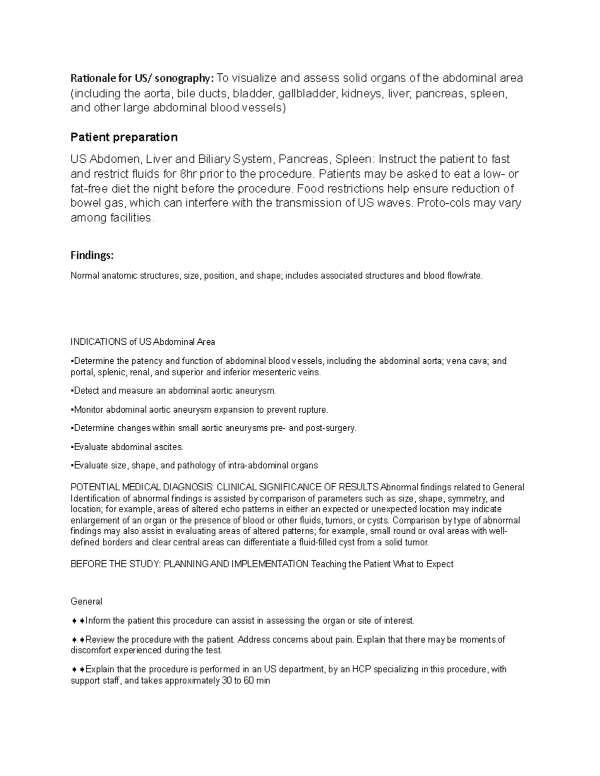 Ultrasound info - imaging - Rationale for US/ sonography: To visualize ...