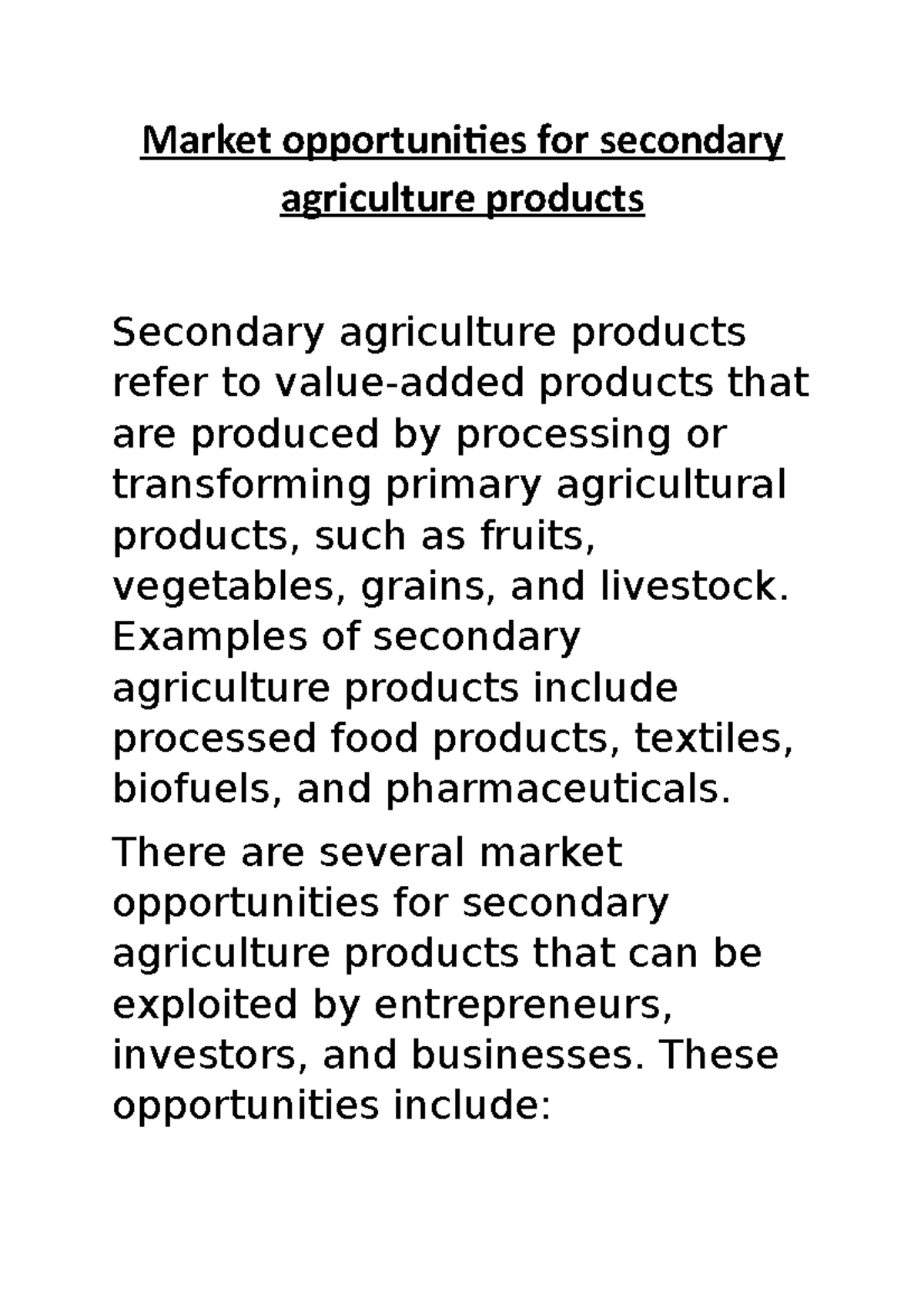 Market opportunities for secondary agriculture products Market
