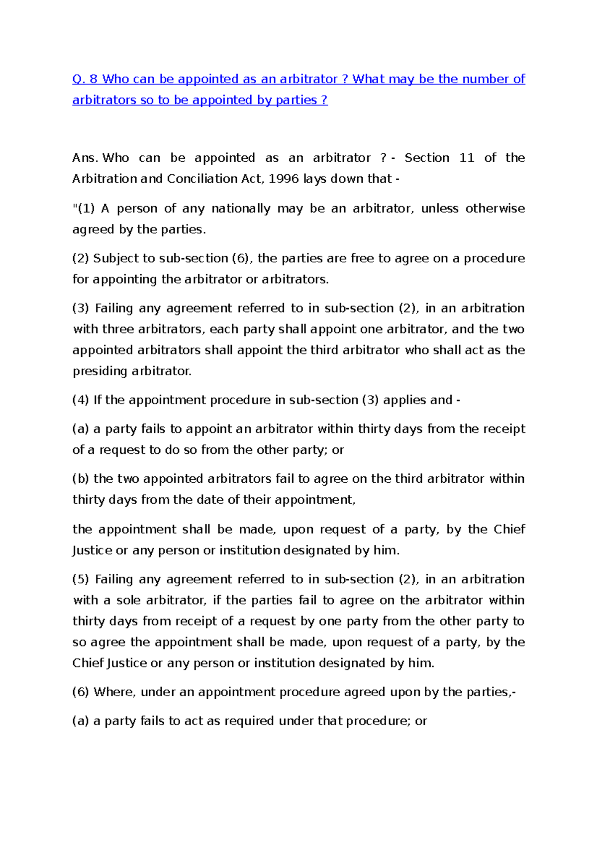Who can be appointed as an arbitrator ? What may be the number of ...