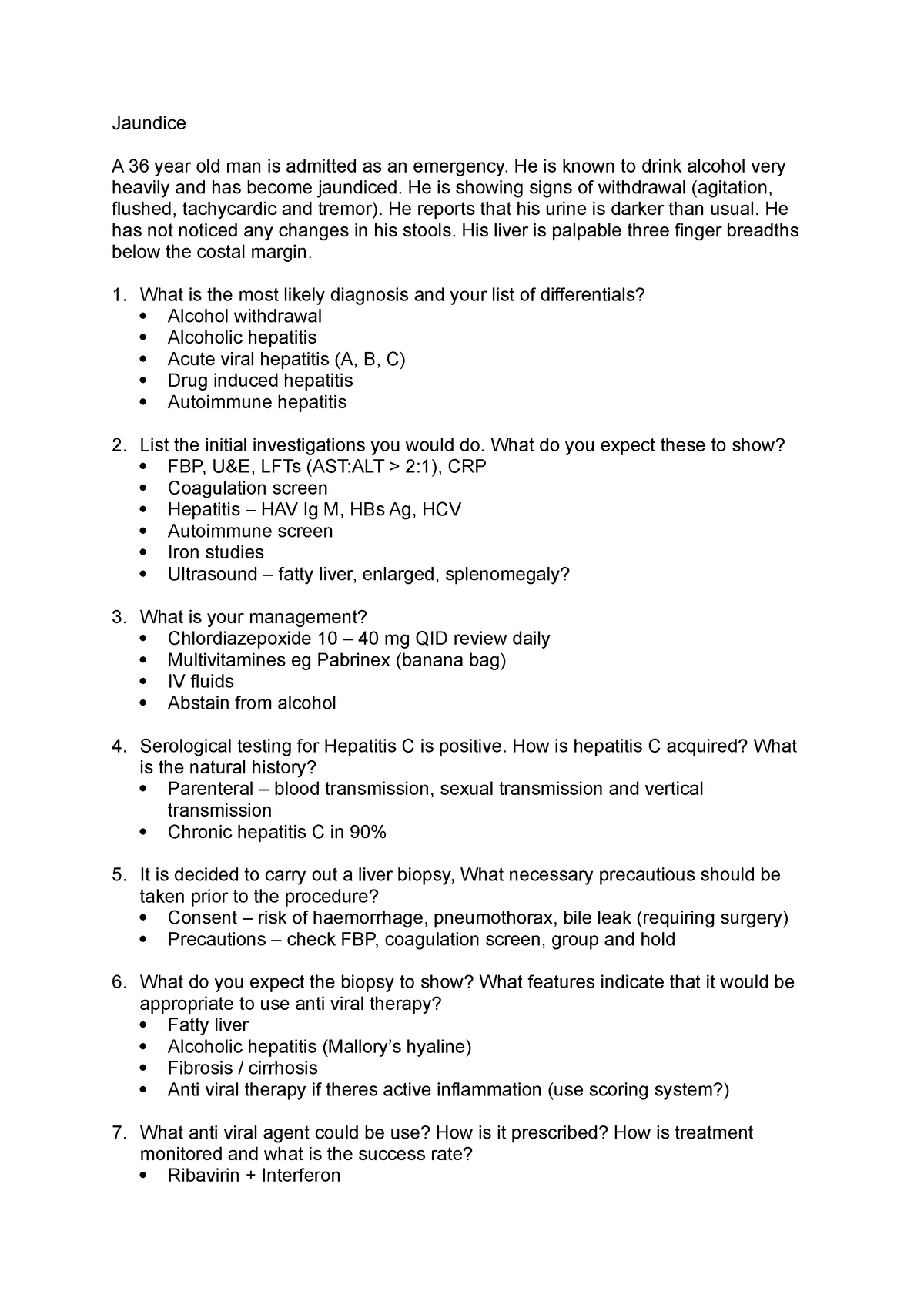 Jaundice - Jaundice A 36 year old man is admitted as an emergency. He ...