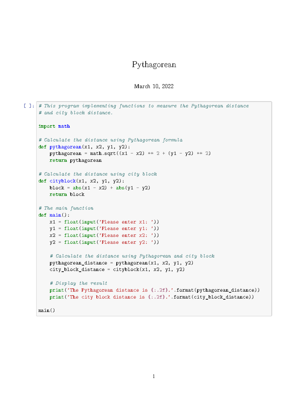 Pythagorean - import math # Calculate the distance using Pythagorean ...