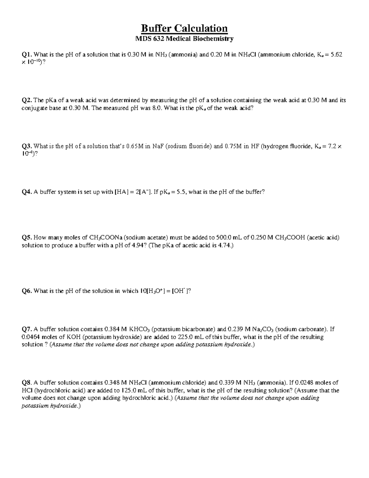 Buffer Calculation Practice Buffer Calculation MDS 632 Medical