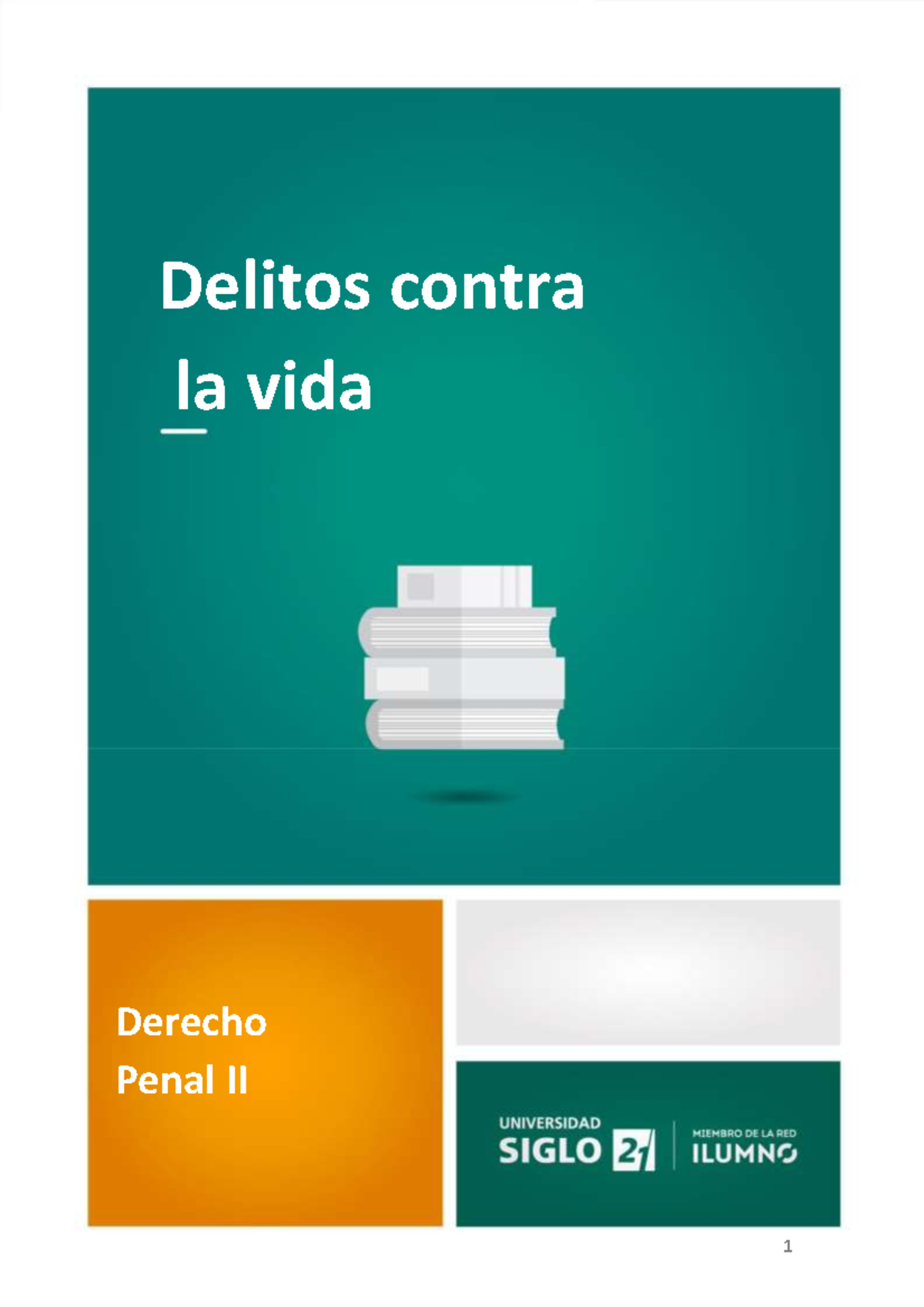 Módulo 1 - Lectura 2 - Delitos Contra La Vida Derecho Penal II 1 ...